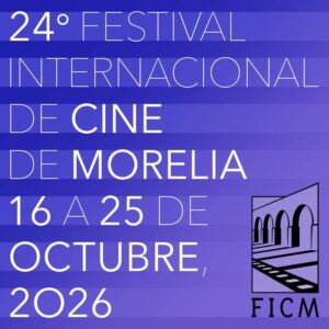 24° Festival Internacional de Cine de Morelia